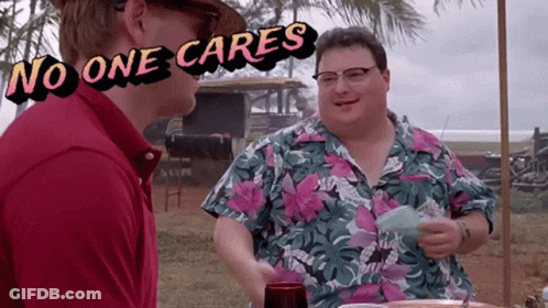 A Man In A Hawaiian Shirt Is Talking To Another Man With The Words No One Cares Written Above Him GIF