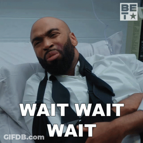 A Man In A Hospital Bed With The Words Wait Wait Wait GIF