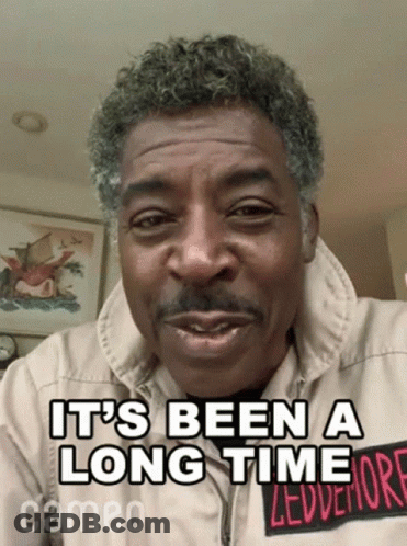 A Man In A Jacket Says It 'S Been A Long Time Leddemore GIF