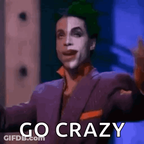 A Man In A Joker Costume Is Saying Go Crazy GIF