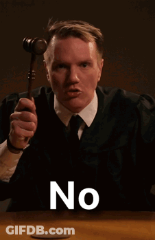 A Man In A Judge 'S Robe Is Holding A Gavel And The Word No Is On The Screen GIF