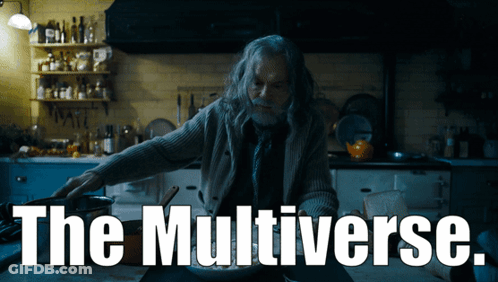 A Man In A Kitchen With The Words The Multiverse Behind Him GIF