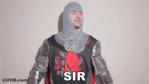 A Man In A Knight 'S Armor Says Sir In White Letters GIF