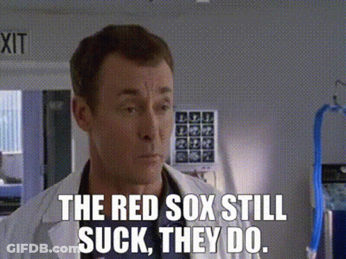A Man In A Lab Coat Says " The Red Sox Still Suck They Do " GIF