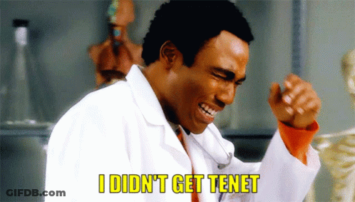 A Man In A Lab Coat With The Words I Did N't Get Tenet Above Him GIF