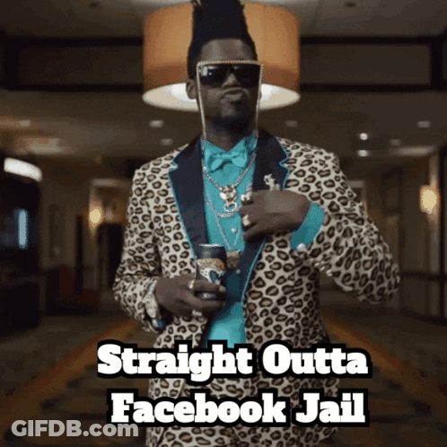 A Man In A Leopard Print Suit Is Holding A Can Of Beer And Says Straight Outta Facebook Jail GIF