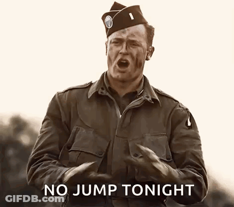 A Man In A Military Uniform Is Making A Funny Face And Saying `` No Jump Tonight '' . GIF