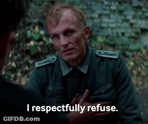 A Man In A Military Uniform Is Talking To Another Man And Says " I Respectfully Refuse " GIF