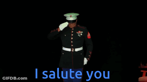 A Man In A Military Uniform Salutes With The Words " I Salute You " Below Him GIF
