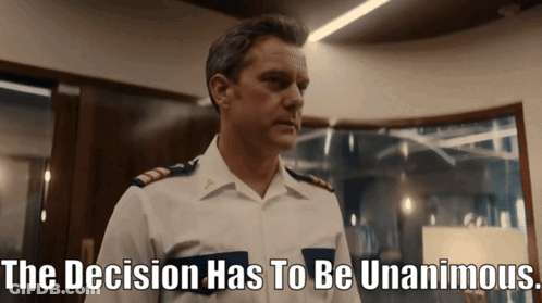 A Man In A Military Uniform Says " The Decision Has To Be Unanimous " GIF
