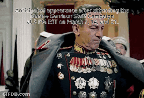 A Man In A Military Uniform With The Words " Anticipated Appearance After Attending The Marine Garrison Staff Campaign " GIF