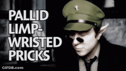 A Man In A Military Uniform With The Words Pallid Limp Wristed Pricks Written Above Him GIF
