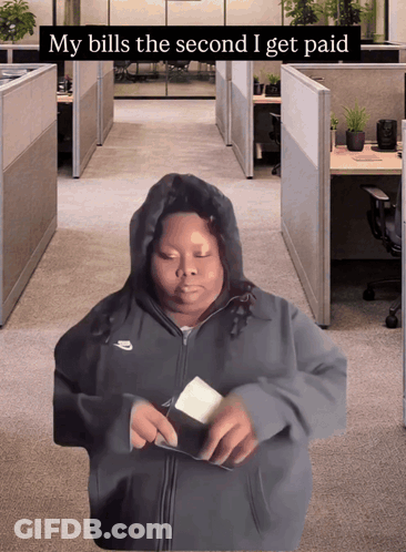 A Man In A Nike Hoodie Is Taking Money Out Of His Wallet With The Caption " My Bills The Second I Get Paid " GIF