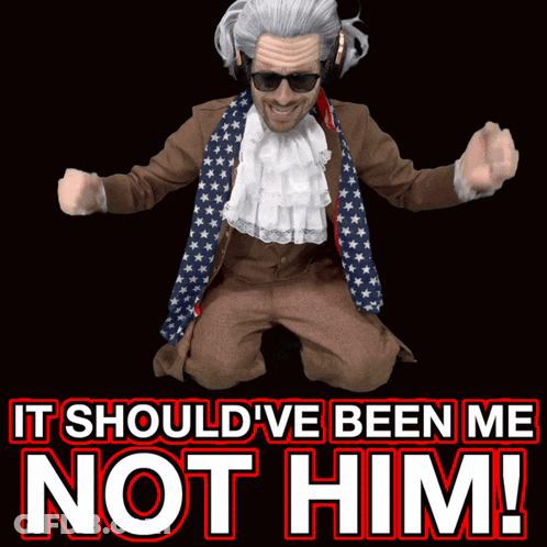 A Man In A Patriotic Costume Is Jumping In The Air With The Words It Should 'Ve Been Me Not Him GIF