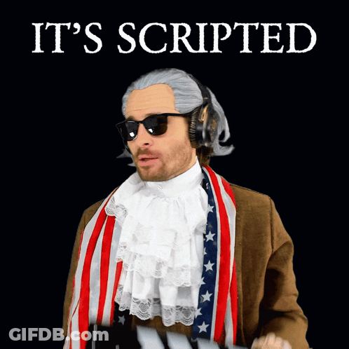 A Man In A Patriotic Costume With The Words " It 'S Scripted " Behind Him GIF
