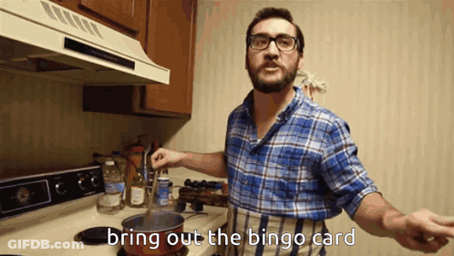 A Man In A Plaid Shirt Is Cooking In A Kitchen With The Words Bring Out The Bingo Card Below Him GIF