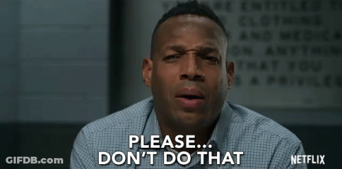 A Man In A Plaid Shirt Is Making A Funny Face And Says `` Please ... Don 'T Do That '' . GIF