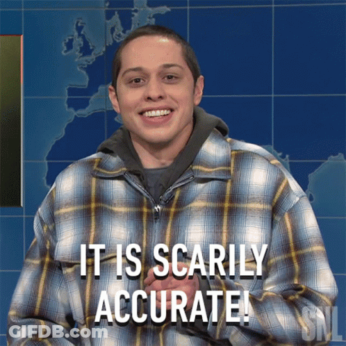A Man In A Plaid Shirt Is Smiling And Says It Is Scarily Accurate GIF