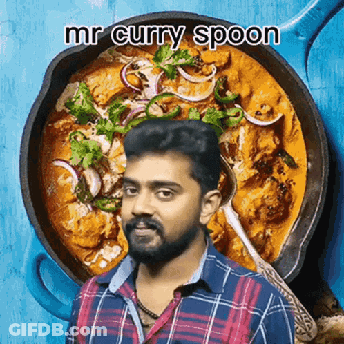 A Man In A Plaid Shirt Is Standing In Front Of A Pan Of Curry With The Words Mr Curry Spoon Above Him GIF