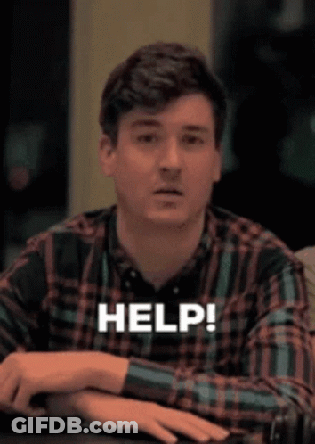 A Man In A Plaid Shirt Says Help GIF