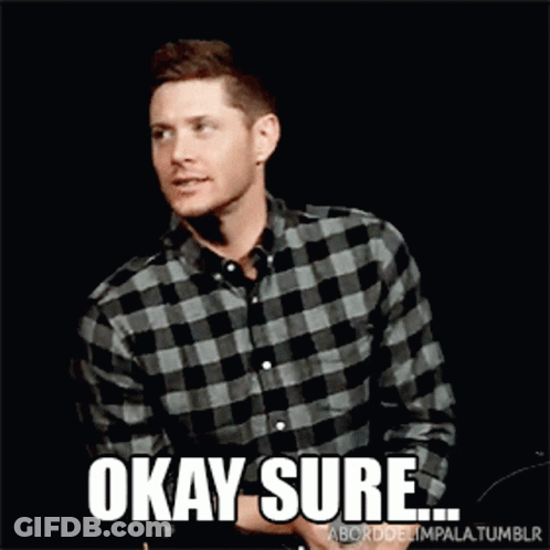A Man In A Plaid Shirt Says Okay Sure On A Black Background GIF