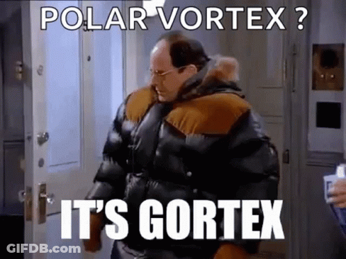 A Man In A Polar Vortex Jacket Is Standing In Front Of A Door And Says It 'S Gortex . GIF