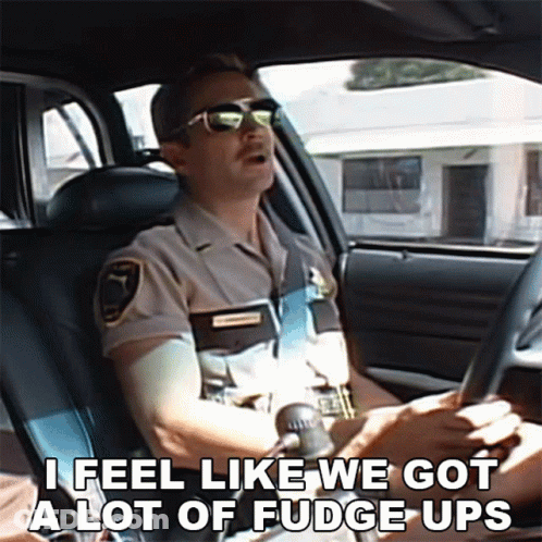 A Man In A Police Uniform Is Driving A Car And Says I Feel Like We Got A Lot Of Fudge Ups GIF