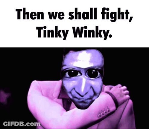 A Man In A Purple Suit Is Hugging Himself With The Words Then We Shall Fight Tinky Winky GIF