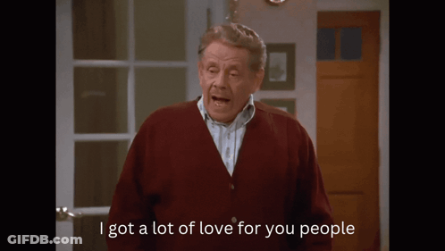A Man In A Red Cardigan Is Saying I Got A Lot Of Love For You People GIF