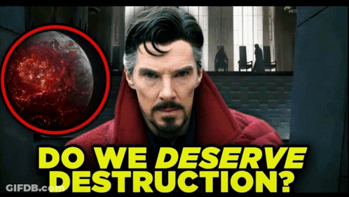A Man In A Red Coat With The Words Do We Deserve Destruction Behind Him GIF