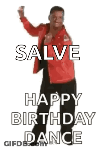 A Man In A Red Jacket Is Dancing With The Words `` Salve Happy Dancing Happy Birthday Dance '' . GIF