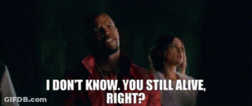 A Man In A Red Jacket Says I Do N't Know You Still Alive Right . GIF