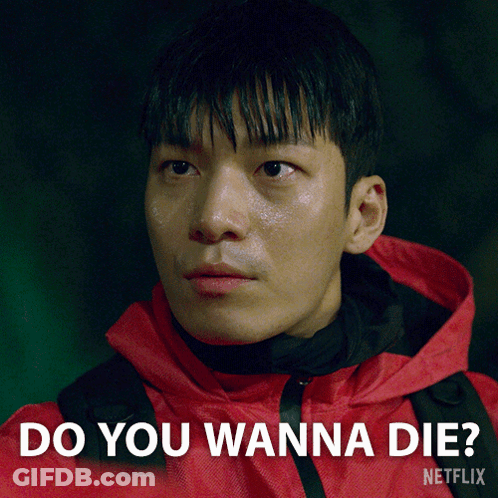 A Man In A Red Jacket With The Words Do You Wanna Die Written Below Him GIF