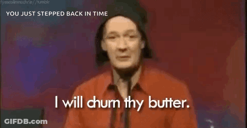 A Man In A Red Shirt And Hat Is Saying `` I Will Chum Thy Butter '' . GIF