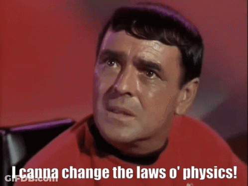 A Man In A Red Shirt With The Words I Canna Change The Laws O ' Physics GIF