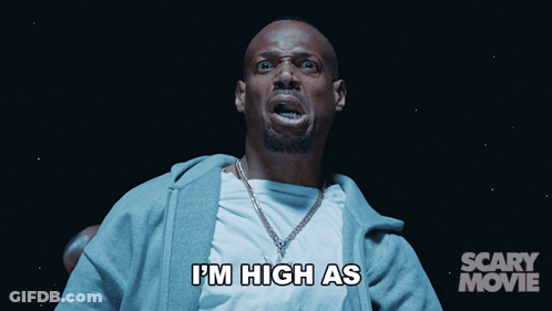 A Man In A Scary Movie Poster Says I 'M High As GIF