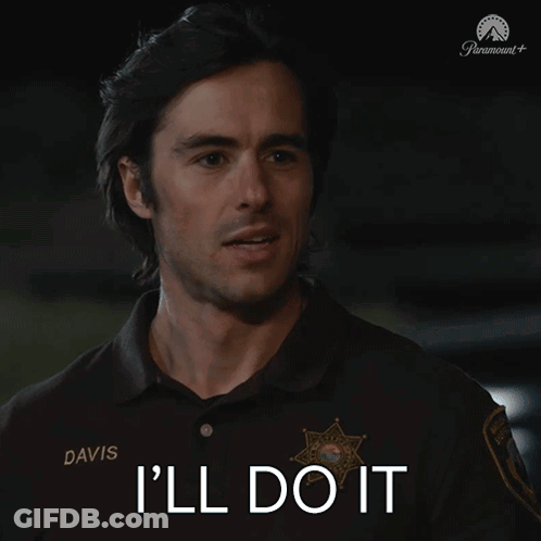 A Man In A Sheriff 'S Uniform Is Saying I 'Ll Do It GIF