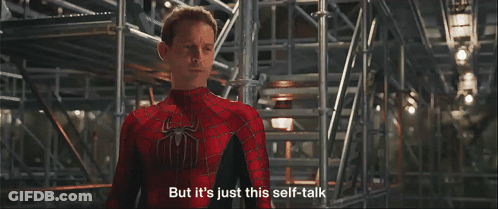 A Man In A Spider Man Costume Says But It 'S Just This Self-Talk GIF