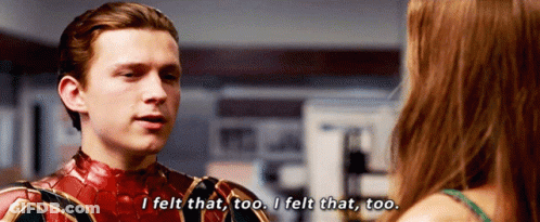 A Man In A Spiderman Suit Is Talking To A Woman And Says I Felt That Too I Felt That Too GIF