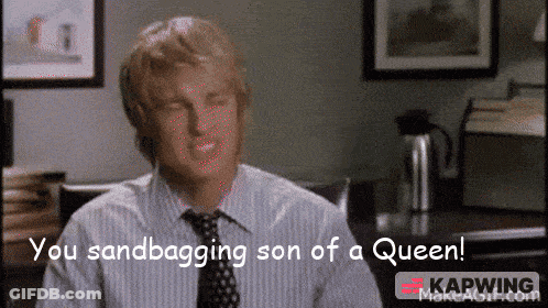 A Man In A Striped Shirt And Tie Says You Sandbagging Son Of A Queen GIF