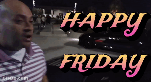 A Man In A Striped Shirt Is Standing In Front Of A Sign That Says Happy Friday GIF