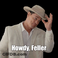 A Man In A Suit And Cowboy Hat With The Words Howdy Feller On The Bottom GIF