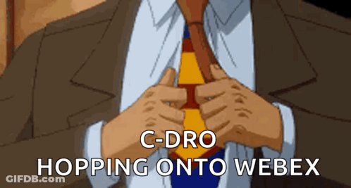 A Man In A Suit And Tie Is Adjusting His Tie With The Words " C-Dro Hopping Onto Webex " Above Him GIF
