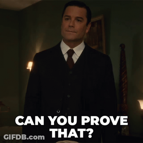 A Man In A Suit And Tie Is Asking If He Can Prove That GIF