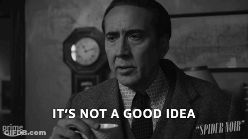 A Man In A Suit And Tie Is Holding A Cup Of Coffee And Says It 'S Not A Good Idea " GIF