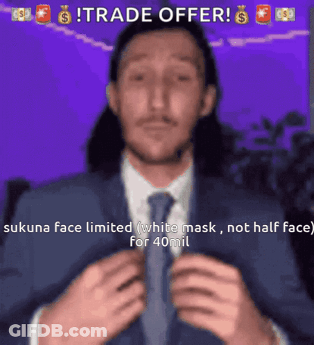 A Man In A Suit And Tie Is Offering A Trade Offer For Sukuna Face Limited White Mask GIF