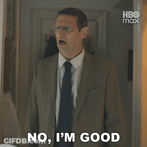 A Man In A Suit And Tie Is Saying " No I 'M Good " GIF