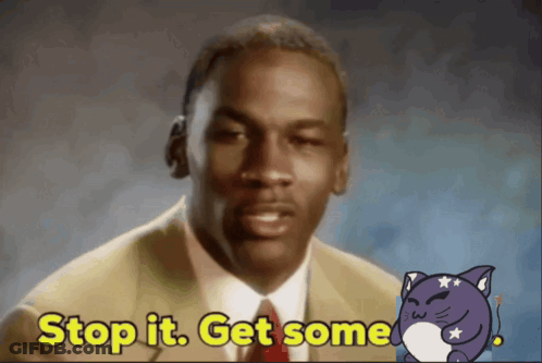A Man In A Suit And Tie Is Saying Stop It Get Some GIF
