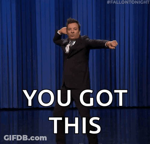 A Man In A Suit And Tie Is Saying " You Got This " GIF