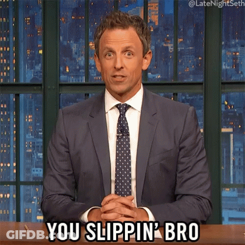 A Man In A Suit And Tie Is Saying " You Slippin ' Bro " GIF